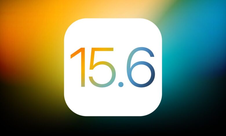 آبل تُطلق تحديث iOS 15.6‎ و iPadOS 15.6‎ لإصلاح الأخطاء