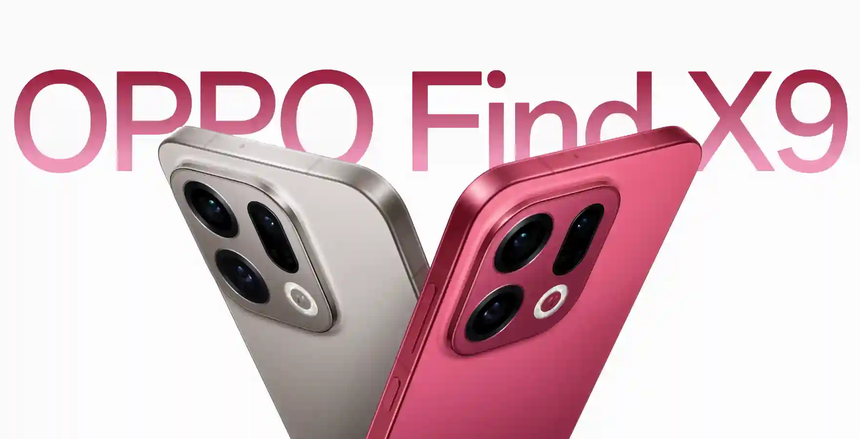 هاتفا Find X9 و Find X9 Pro يأتيان بمواصفات خارقة