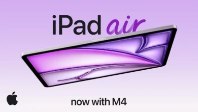 رسمياً: أبل تطلق iPad Air الجديد بمعالج M4 وذاكرة 12GB